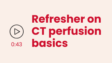 Refresher on CT perfusion basics-1