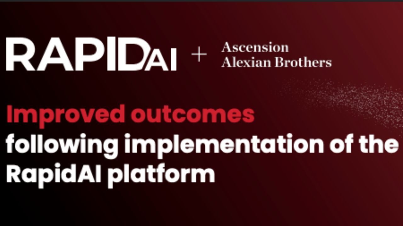 Improved outcomes following implementation of the RapidAI platform